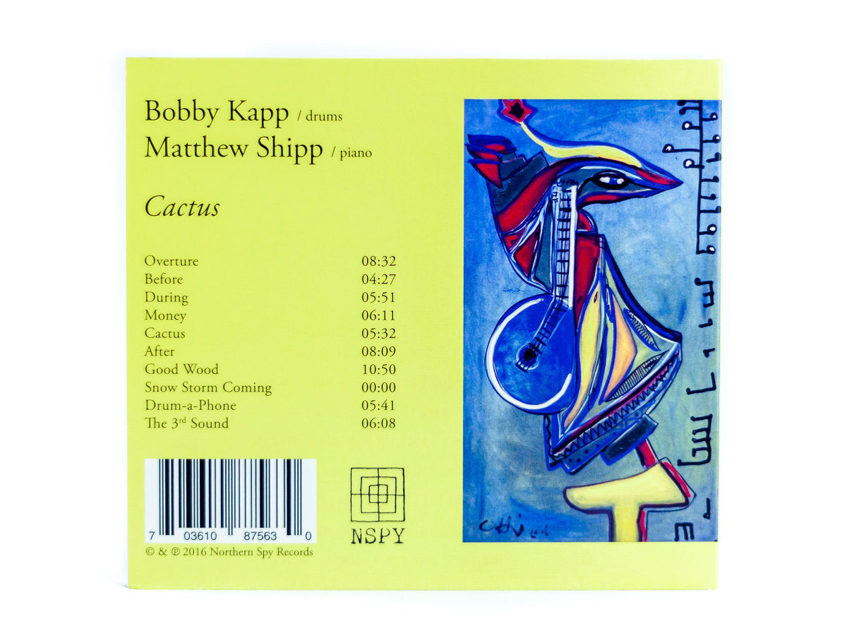 Bobby Kapp & Matthew Shipp - Cactus