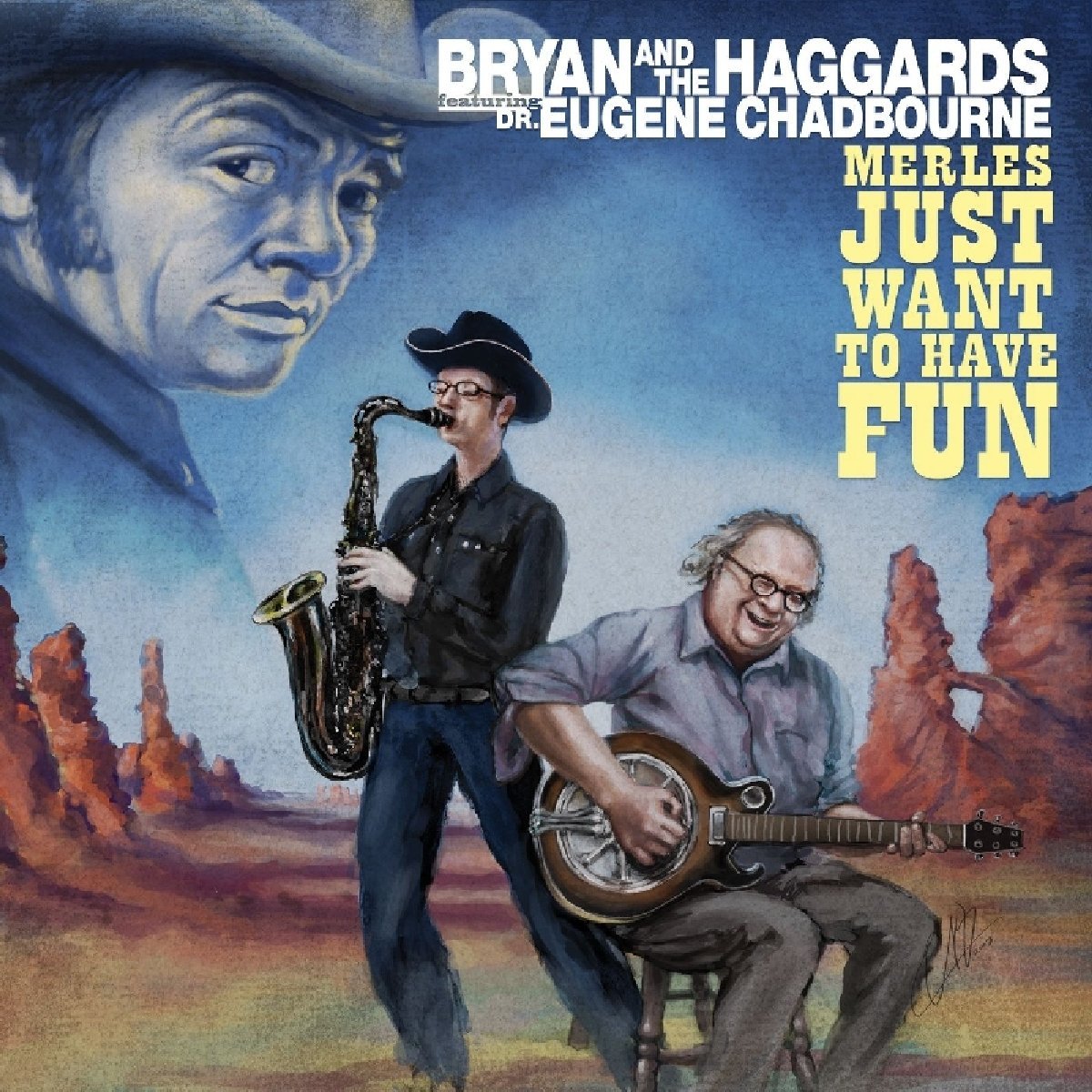 Bryan and the Haggards ft Dr. Eugene Chadbourne - Merles Just Wanna Have Fun