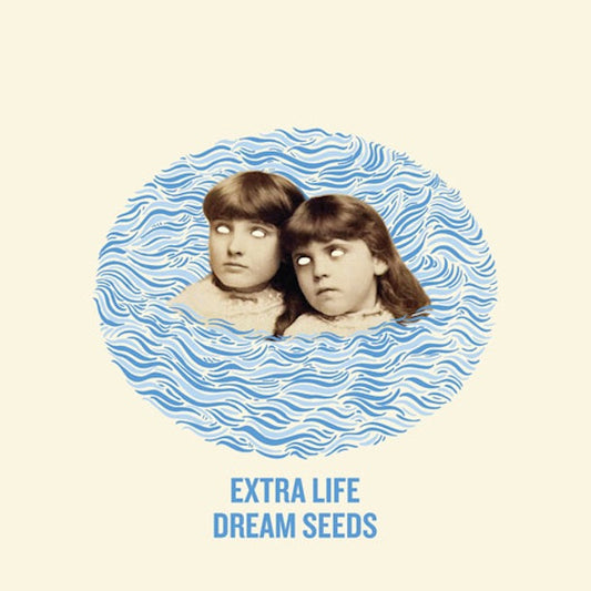 Extra Life - Dream Seeds