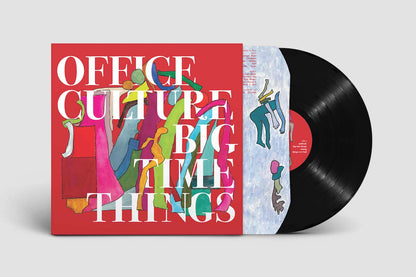 Office Culture - Big Time Things