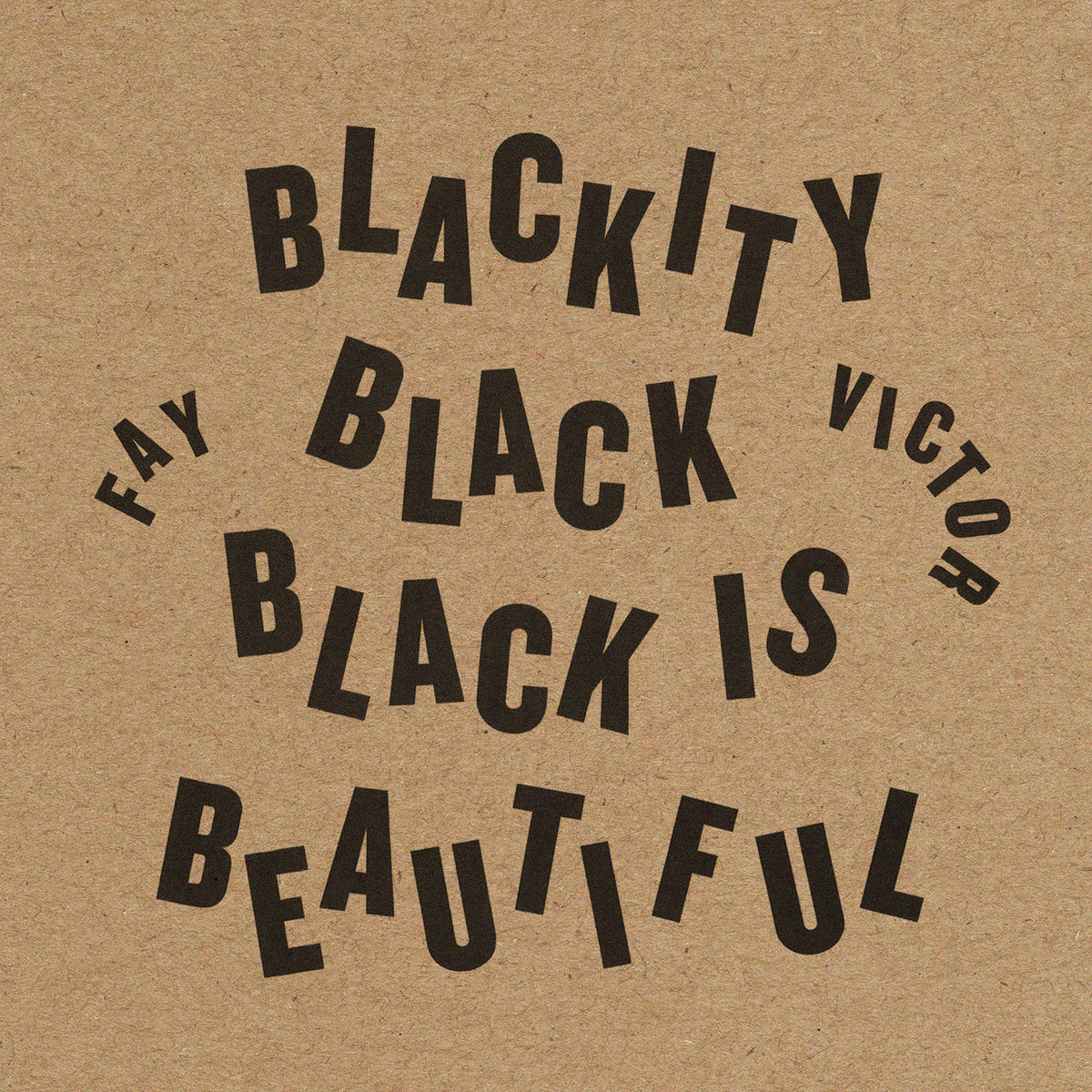 Fay Victor - Blackity Black Black Is Beautiful