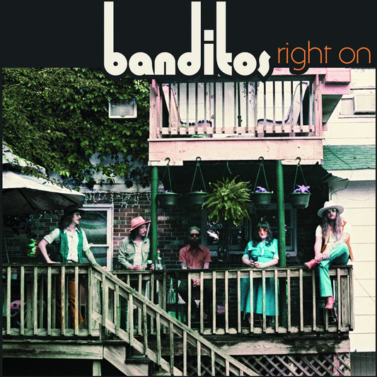 Banditos - Right On